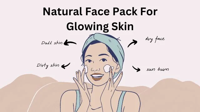 Natural Face Pack For Glowing Skin