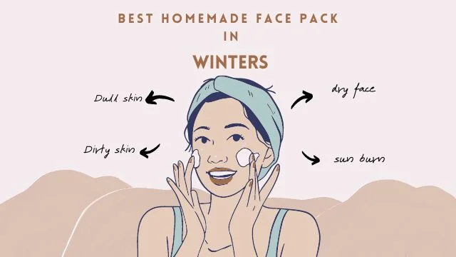 Best Homemade Face Pack For Glowing Skin In Winter