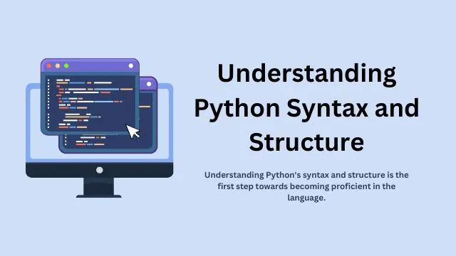 Understanding Python Syntax And Structure